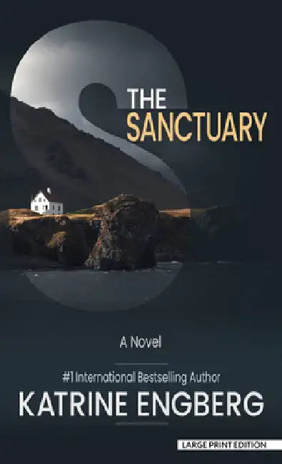 The Sanctuary by Katrine Engberg