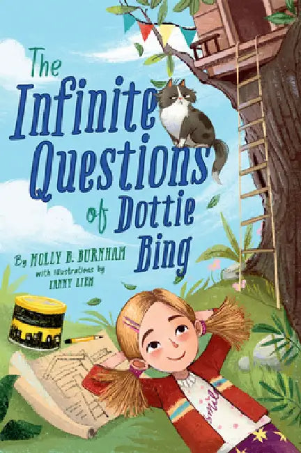 The Infinite Questions of Dottie Bing by Molly B. Burnham