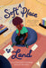 A Soft Place to Land by Janae Marks