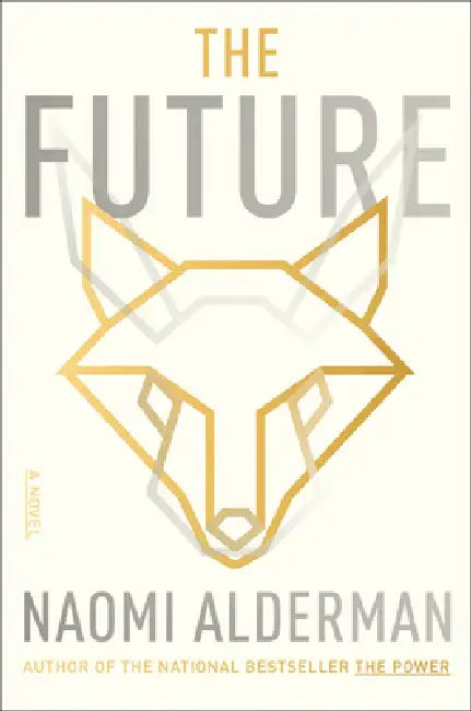 The Future by Naomi Alderman