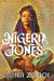 Nigeria Jones by Ibi Zoboi