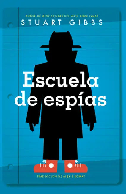 Escuela de Espías (Spy School) by Stuart Gibbs