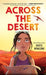 Across the Desert by Dusti Bowling