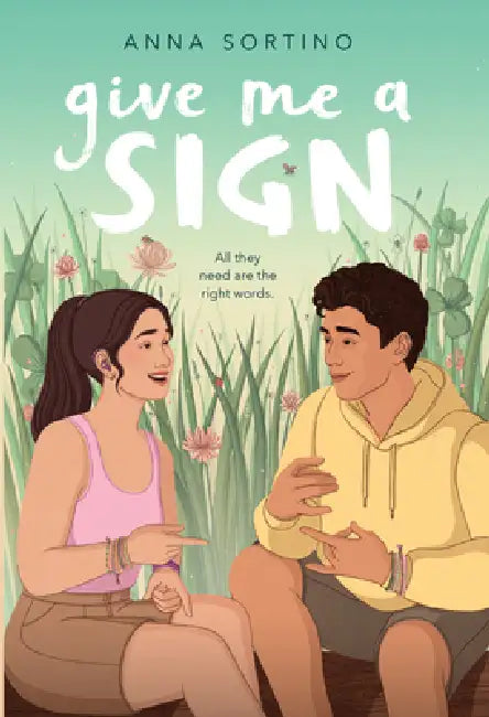 Give Me a Sign by Anna Sortino