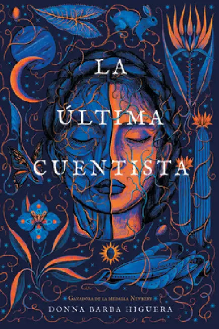 La Última Cuentista (the Last Cuentista) by Donna Barba Higuera