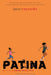 Patina (Patina) by Jason Reynolds