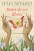 Antes de Ser Libres (Before We Were Free) by Julia Alvarez