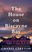 The House on Biscayne Bay by Chanel Cleeton