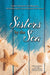 Sisters by the Sea: 4 Short Romances Set in the Sarasota, Florida, Amish Community by Wanda E. Brunstetter