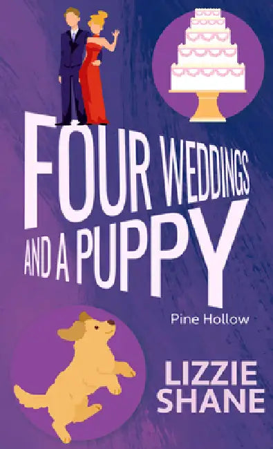 Four Weddings and a Puppy by Lizzie Shane