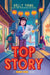 Top Story by Kelly Yang