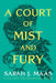 A Court of Mist and Fury by Sarah J. Maas