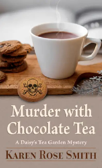 Murder with Chocolate Tea by Karen Smith