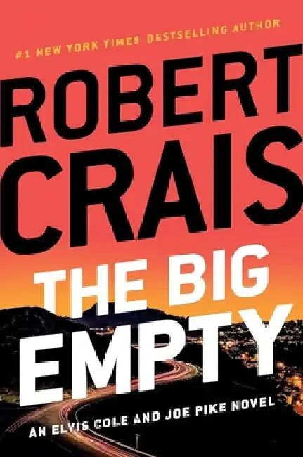 The Big Empty by Robert Crais