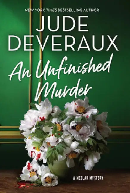 An Unfinished Murder: A Detective Mystery by Jude Deveraux