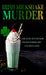 Irish Milkshake Murder by Carlene O'Connor
