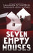 Seven Empty Houses by Samanta Schweblin