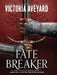 Fate Breaker by Victoria Aveyard