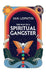 The Way of a Spiritual Gangster by Ian Lopatin