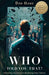 Who Told You That?: Validating the Voices and Qualifying Your Choices by Don Hand