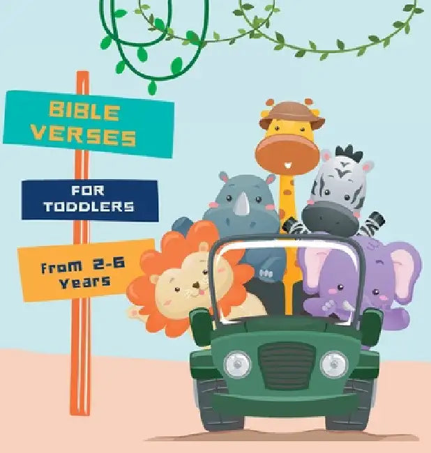 Bible Verses for Toddlers from 2-6 years old by Boyana Atwood