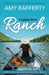 Cupids Bow Ranch: Montana Country Inn Romance Novel. Book 1 by Amy Rafferty