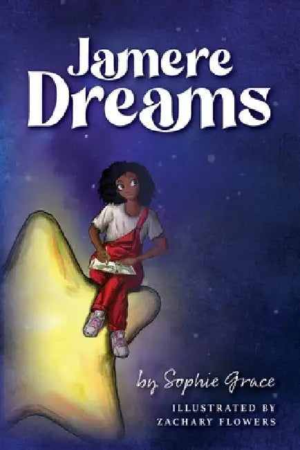 Jamere Dreams by Sophie Grace