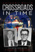 Crossroads in Time by Anthony Wells