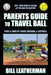 Parents Guide To Travel Ball: Pros & Cons of Travel Baseball & Softball by Bill Leatherman
