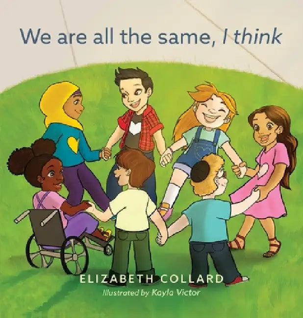We are all the same, I think by Elizabeth Collard