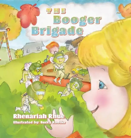 The Booger Brigade by Rhenariah Rhue