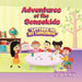 Adventures of the Sensokids: Letters on My Lunchbox by Reema Naim
