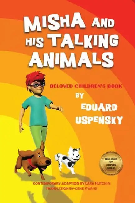 Misha and His Talking Animals by Eduard Uspensky