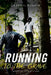 Running To The Grave by Cherryl Fugate