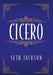 Cicero by Seth Jackson
