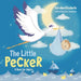 The Little Pecker by Caroline Elizabeth