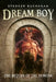 Dream Boy: The Return of the Demons by Spencer Buchanan