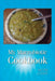 My Macrobiotic Cookbook by Jacob Litoff