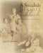 A Swedish Family Cookbook: From Farm to Fabulous by Jonni Hegenderfer