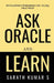 Ask Oracle And Learn by Sarath Kumar