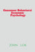 Cosumer Behavioral Economic Psychology by John Lok