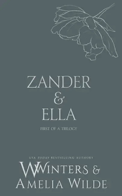 Zander & Ella: Kiss Me by Willow Winters