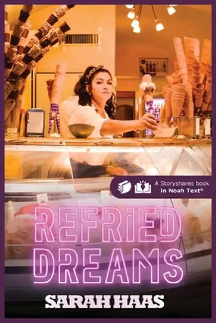 Refried Dreams by Sarah Haas