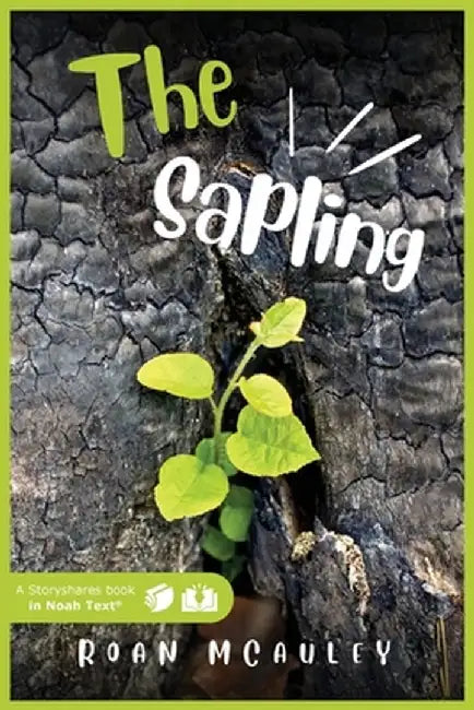 The Sapling by Roan McAuley