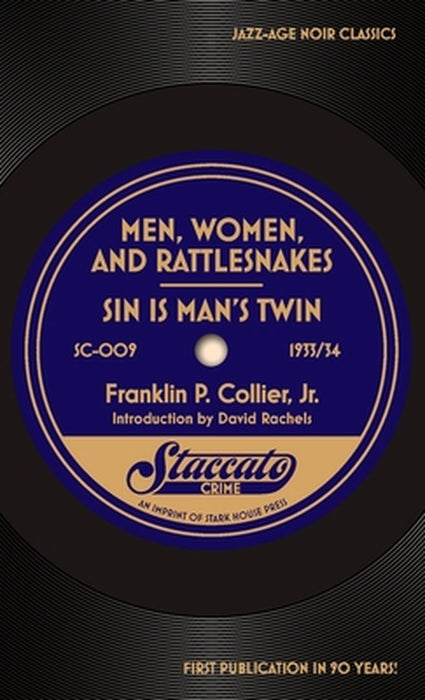 Men, Women, and Rattlesnakes / Sin is Man's Twin by Franklin P., Jr. Collier
