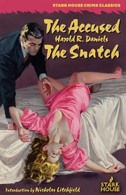 The Accused / The Snatch by Harold R. Daniels