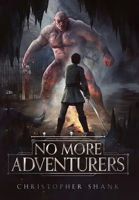 No More Adventurers by Christopher Shank