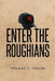 Enter the Roughians by Thomas C. Thayer