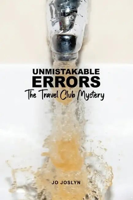 Unmistakable Errors: The Travel Club Mystery by Jo Joslyn