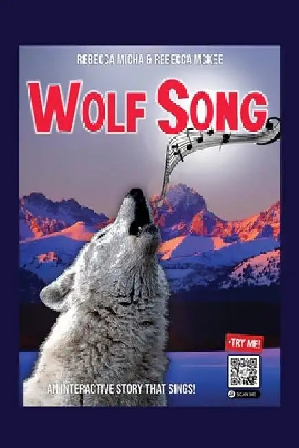 Wolf Song by Rebecca Micha